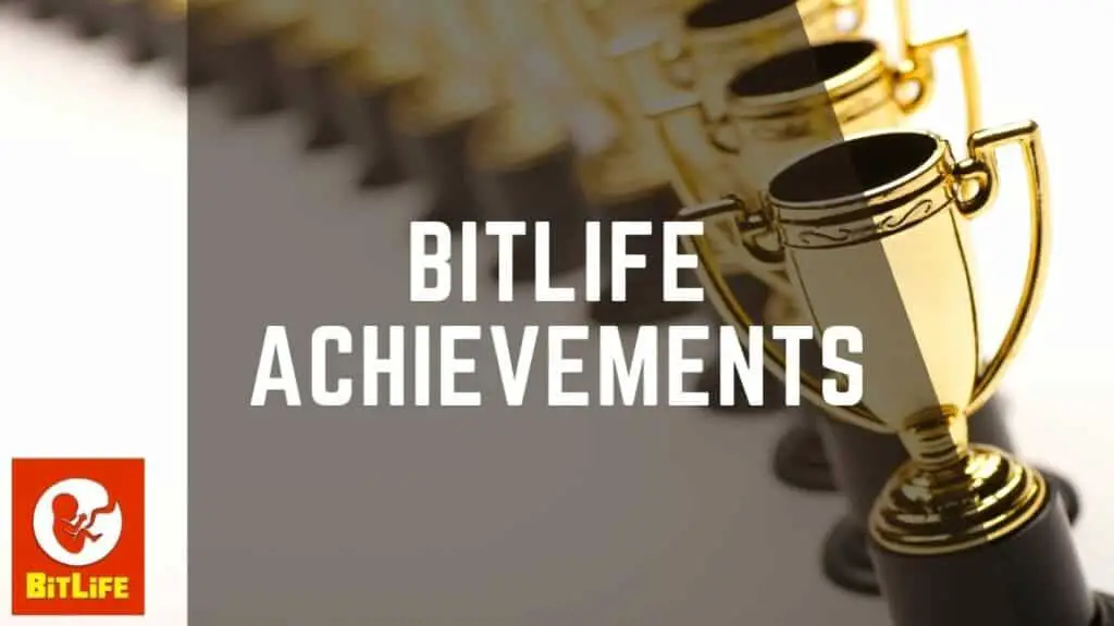 achievements bitlife