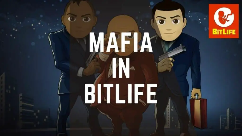 mafia in bitlife