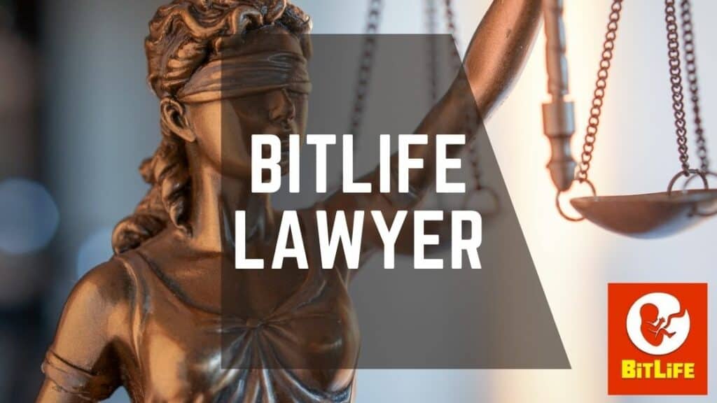 Become a Lawyer or Judge in Bitlife – BitLifie